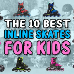 Best Kids Inline Skates
