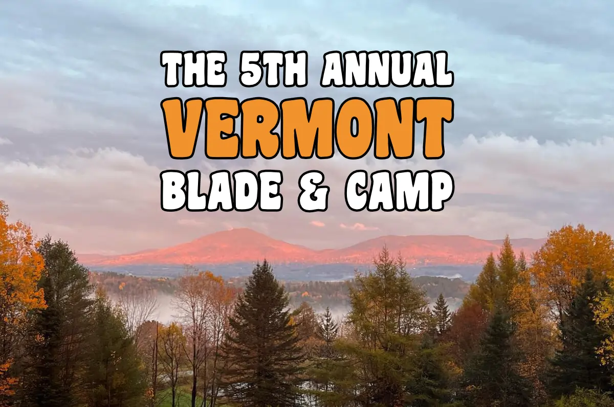 Vermont Blade and Camp