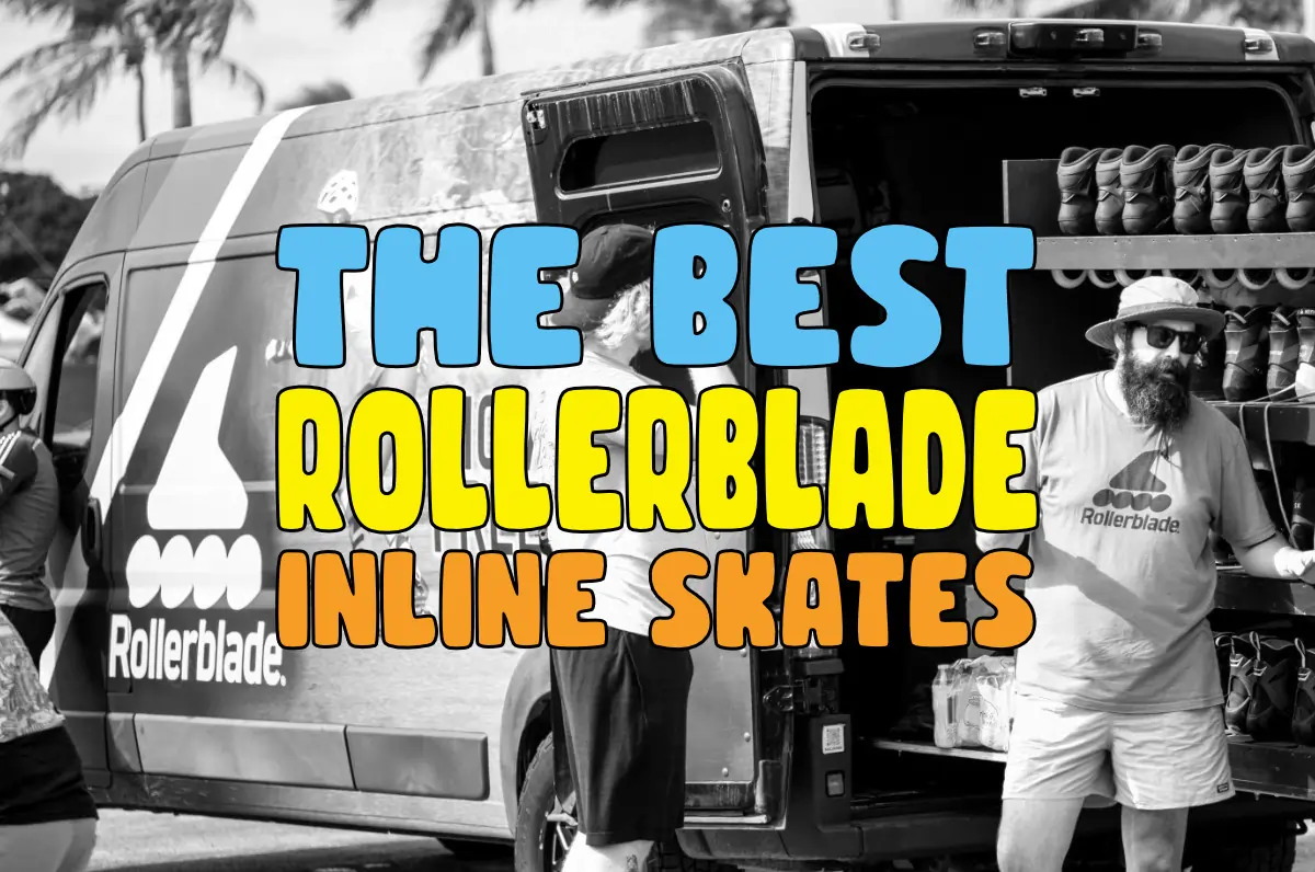 best rollerblade inline skates