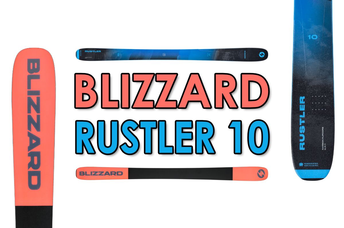Blizzard Rustler 10 Review The Best AllMountain Ski of 2023?