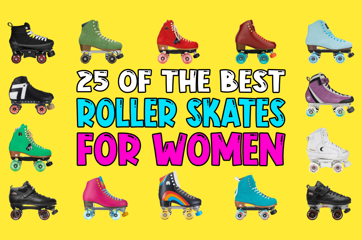 best roller skates for women