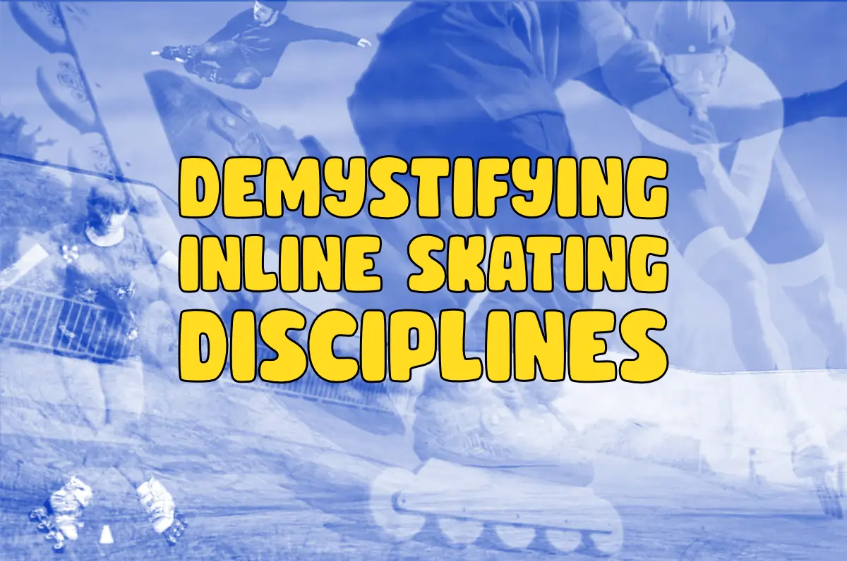 Demystifying Inline Skating Disciplines: A Complete Guide