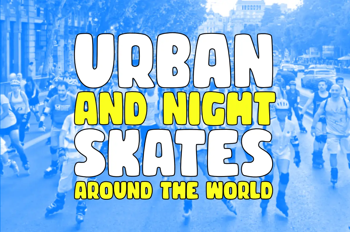 Urban Inline Skating Groups and Night Skates